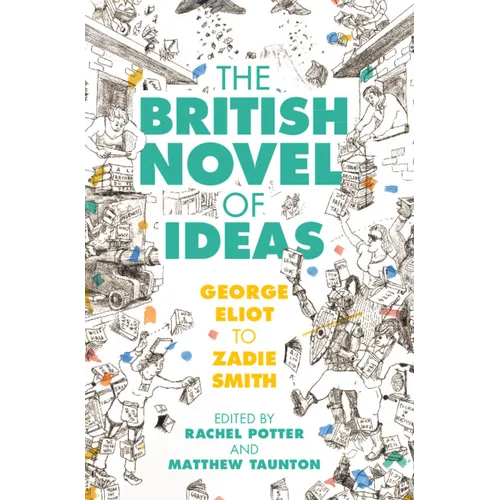 The British Novel of Ideas