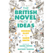The British Novel of Ideas