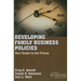Developing Family Business Policies: Your Guide to the Future
