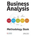 Business Analysis Methodology Book