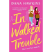 In Walked Trouble: A completely unputdownable enemies-to-lovers LGBTQ+ romance