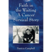Faith in the Waiting A Cancer Survival Story