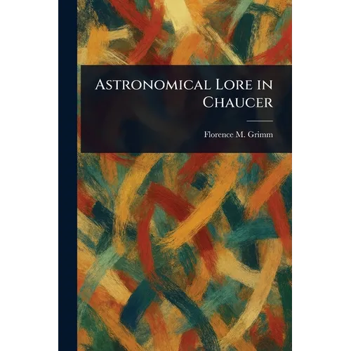 Astronomical Lore in Chaucer