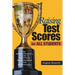 Raising Test Scores for All Students: An Administrator′s Guide to Improving Standardized Test Performance
