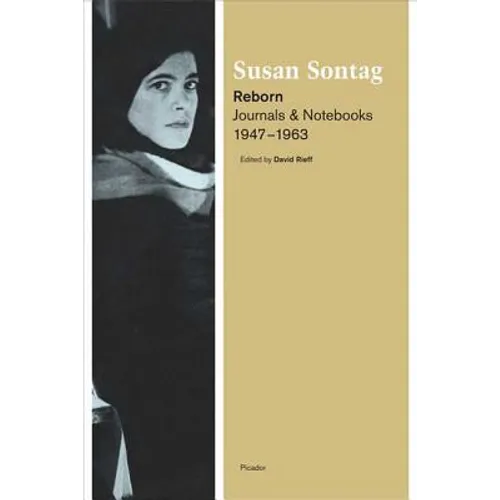 Reborn: Journals and Notebooks, 1947-1963