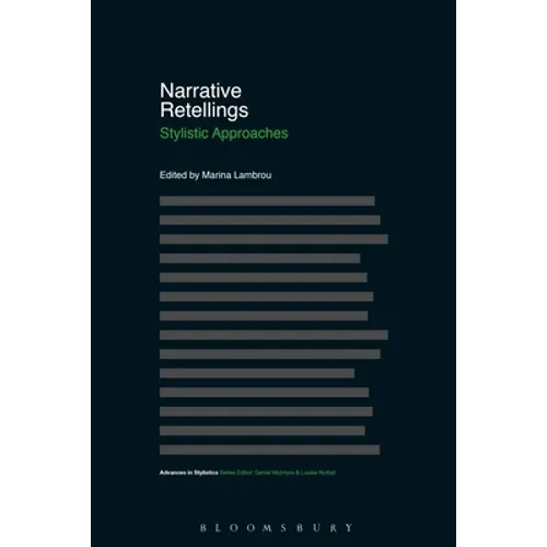 Narrative Retellings: Stylistic Approaches