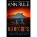 No Regrets: And Other True Cases