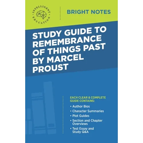 Study Guide to Remembrance of Things Past by Marcel Proust