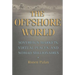 The Offshore World: Sovereign Markets, Virtual Places, and Nomad Millionaires