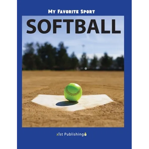 My Favorite Sport: Softball