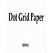 Dot Grid Paper: 200 Pages 8.5" X 11"