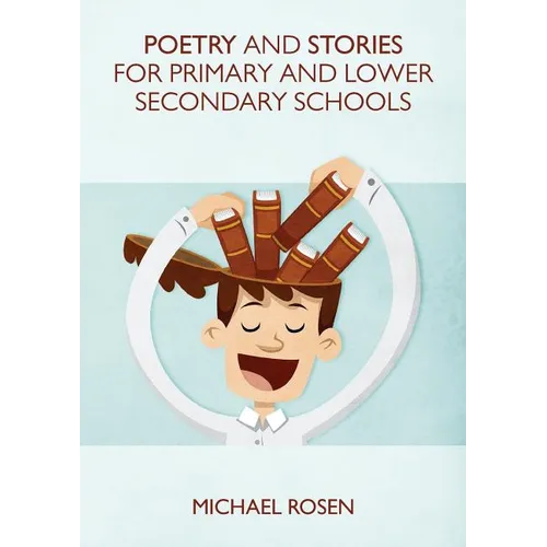 Poetry And Stories For Primary And Lower Secondary Schools
