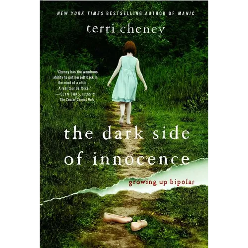 The Dark Side of Innocence: Growing Up Bipolar