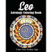 Leo Astrology Coloring Book: Color Your Zodiac Sign