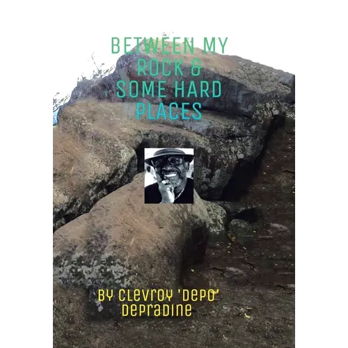 Between my Rock & some Hard Places