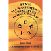 Five Management Principles in One Cread: A Management Guide to Live by