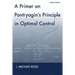A Primer on Pontryagin's Principle in Optimal Control: Second Edition