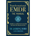 Transformational EMDR: The Manual: Shapiro's Aspiration for EMDR Beyond the Disease Model