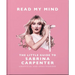 Read My Mind: The Little Guide to Sabrina Carpenter