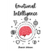 Emotional Intelligence: Improve Your Social Skills and Emotional Agility for a Better Social and Professional Life