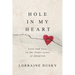 Hole in My Heart: Love and Loss in the Fault Lines of Adoption