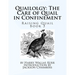 Quailolgy: The Care of Quail in Confinement: Raising Quail Book 3
