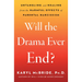 Will the Drama Ever End?: Untangling and Healing from the Harmful Effects of Parental Narcissism