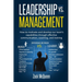 Leadership vs. Management: How to motivate and develop our team's capabilities through effective communication, coaching, and training