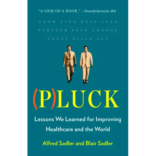 Pluck: Lessons We Learned for Improving Healthcare and the World