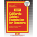 California Subject Examination for Teachers (CSET)