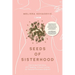Seeds of Sisterhood: Functional Nutrition, EFT Tapping and Seed Cycling for Natural Hormone Balance