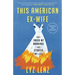 This American Ex-Wife: How I Ended My Marriage and Started My Life