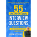 55 Unconventional Interview Questions: Don't stumble over new-generation behavioral questions, developed by recruiters to throw your prep out the wind