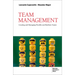 Team Management: Creating and Managing Flexible and Resilient Teams