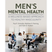 Men's Mental Health: A Wellness-Based Approach to Healthy Masculinity
