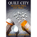 Quilt City: Measure Once, Cut Twice: A Hadley Carroll Mystery