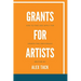 Grants for Artists: How to find and apply for grants for individuals