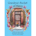 Grandma's Bucket of Mercy