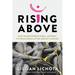 Rising Above: Our Transformational Journey to Wholeness After Breast Cancer