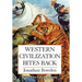 Western Civilization Bites Back