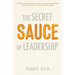 The Secret Sauce of Leadership