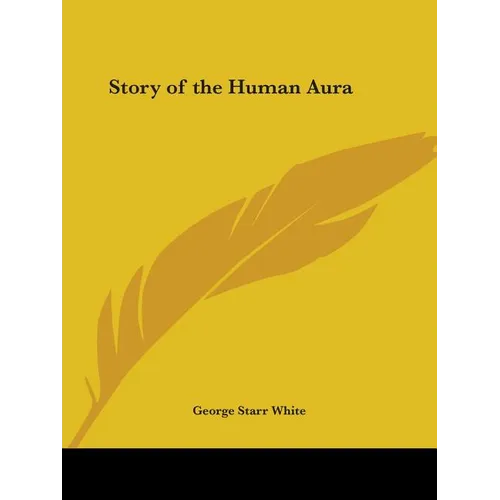 Story of the Human Aura
