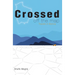 Crossed Off the Map: Travels in Bolivia