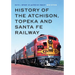 History of the Atchison, Topeka and Santa Fe Railway