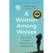 A Woman Among Wolves: My Journey Through Forty Years of Wolf Recovery
