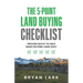 The 5-Point Land Buying Checklist: Proven Ways to Help Make Buying Land Easy