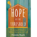 Hope at the Threshold