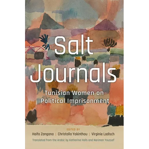 Salt Journals: Tunisian Women on Political Imprisonment