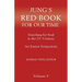 Jung's Red Book for Our Time: Searching for Soul In the 21st Century - An Eranos Symposium Volume 5