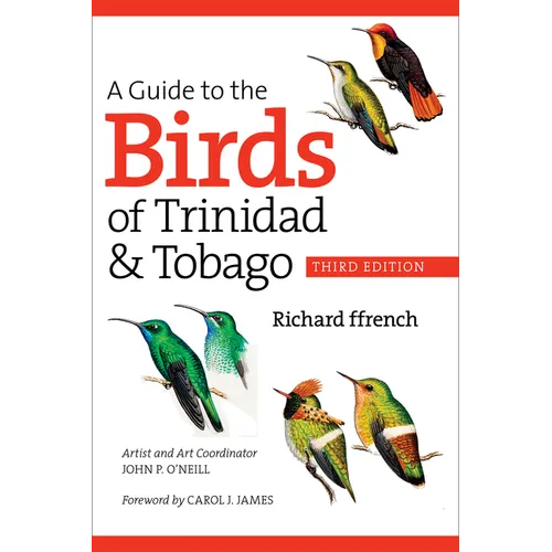 A Guide to the Birds of Trinidad & Tobago